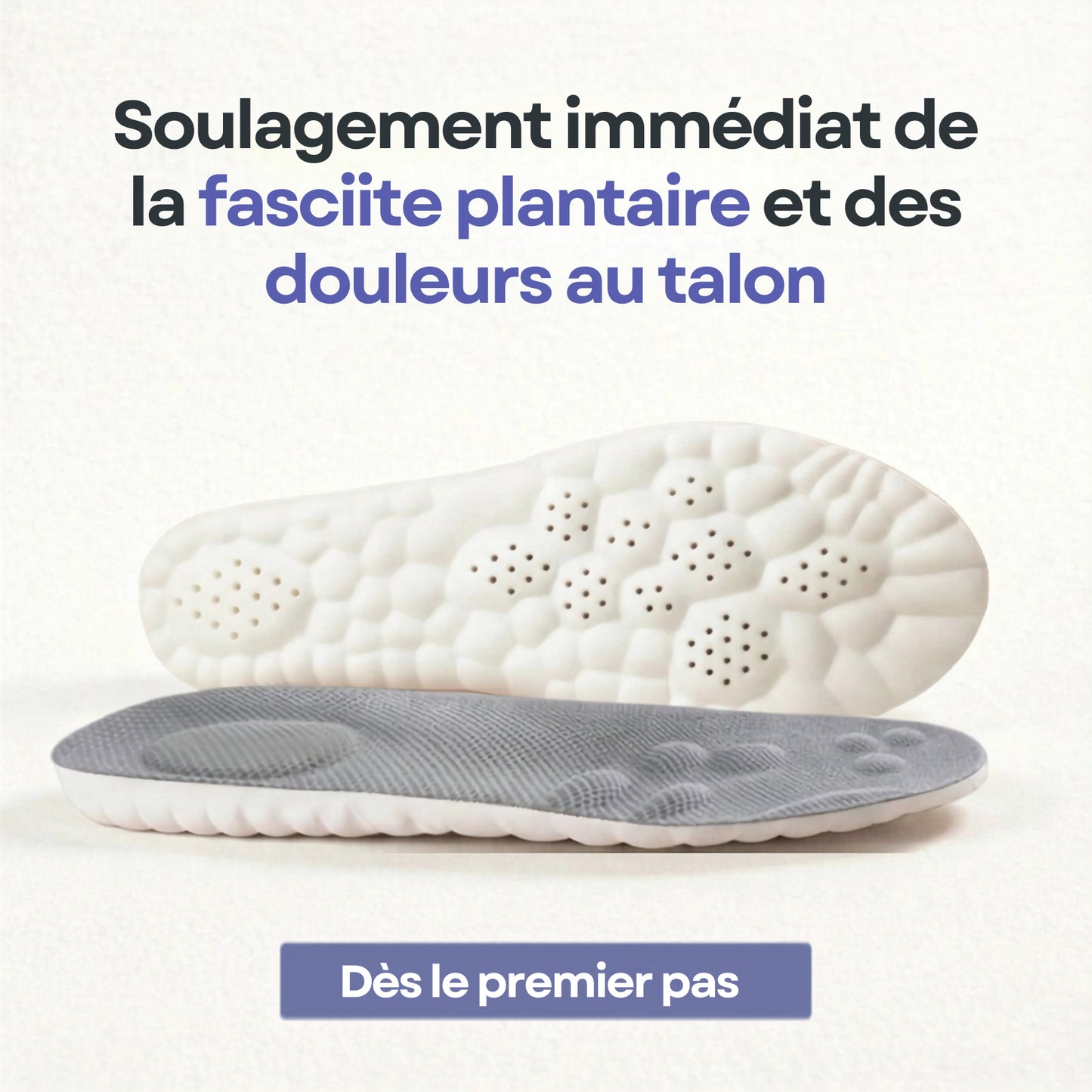 Semelles de soulagement pour douleurs aux talons & fasciite plantaire